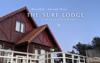 MusicBnB – Episode 3: The Surf Lodge